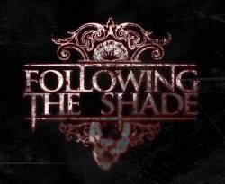 Following The Shade : Just Another Drop Of Blood